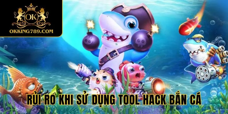 Rủi ro cần biết khi dùng đến tool hack
